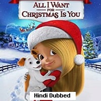 All I Want for Christmas Is You (2017) Hindi Dubbed Full Movie Watch Online HD Print