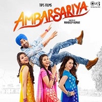 Ambarsariya (2016) Hindi Dubbed Full Movie Watch Online HD Print