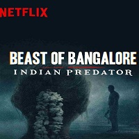 Beast of Bangalore: Indian Predator Hindi Season 1 Watch Online