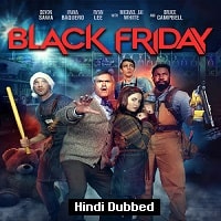 Black Friday (2021) Hindi Dubbed Full Movie Watch Online HD Print