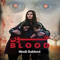 Blood (2023) Unofficial Hindi Dubbed Full Movie Watch Online HD Print