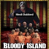 Bloody Island (2022) Unofficial Hindi Dubbed Full Movie Watch Online HD Print