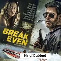 Break Even (2020) Hindi Dubbed Full Movie Watch Online HD Print