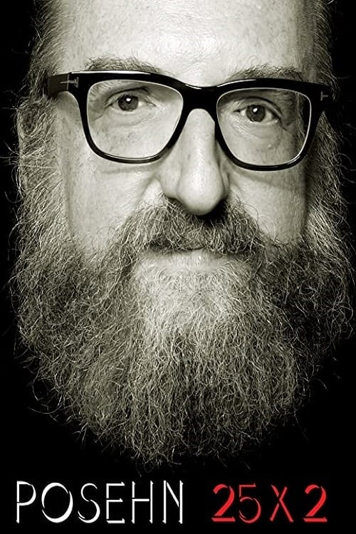 Brian Posehn: 25x2 Full Movie