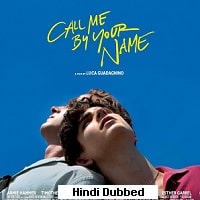 Call Me by Your Name (2017) Hindi Dubbed Full Movie Watch Online HD Print