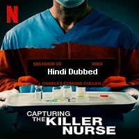 Capturing the Killer Nurse (2022) Hindi Dubbed Full Movie Watch Online HD Print