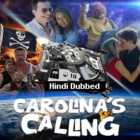 Carolinas Calling (2021) Hindi Dubbed Full Movie Watch Online HD Print