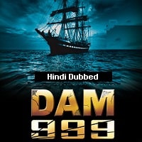 Dam 999 (2011) Hindi Dubbed Full Movie Watch Online HD Print