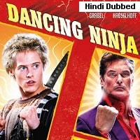 Dancing Ninja (2010) Hindi Dubbed Full Movie Watch Online HD Print