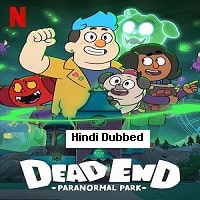 Dead End: Paranormal Park Hindi Dubbed Season 2 Watch Online