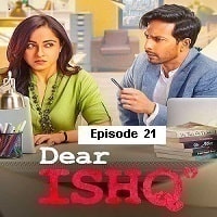 Dear Ishq (2023 EP 21) Hindi Season 1 Complete Watch Online HD Print