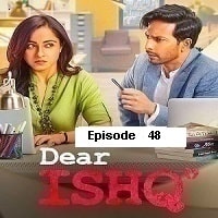 Dear Ishq (2023 EP 48) Hindi Season 1 Complete Watch Online HD Print