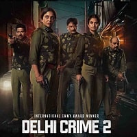 Delhi Crime Hindi Season 2 Watch Online