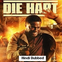 Die Hart the Movie (2023) Hindi Dubbed Full Movie Watch Online HD Print