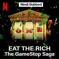 Eat the Rich: The GameStop Saga Hindi Dubbed Season 1 Watch Online