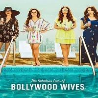 Fabulous Lives of Bollywood Wives (2022) Hindi Season 2 Complete Watch Online HD Print