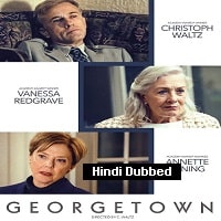 Georgetown (2019) Hindi Dubbed Full Movie Watch Online HD Print