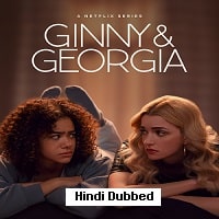 Ginny And Georgia (2023) Hindi Dubbed Season 2 Complete Watch Online HD Print