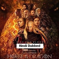 House of the Dragon Unofficial Hindi Dubbed Season 1