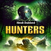 Hunters (2021) Hindi Dubbed Full Movie Watch Online HD Print