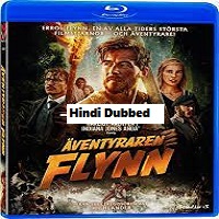 In Like Flynn (2018) Hindi Dubbed Full Movie Watch Online HD Print