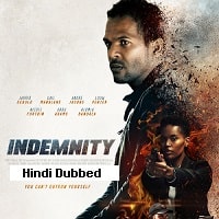 Indemnity (2021) Hindi Dubbed Full Movie Watch Online HD Print