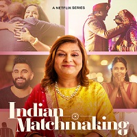 Indian Matchmaking Hindi Season 2 Watch Online