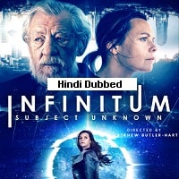 Infinitum: Subject Unknown (2021) Hindi Dubbed Full Movie Watch Online HD Print