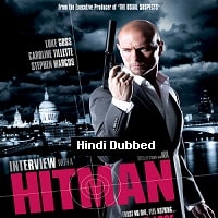 Interview with a Hitman (2012) Hindi Dubbed Full Movie Watch Online HD Print