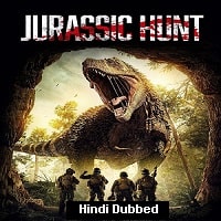 Jurassic Hunt (2021) Full Movie Watch Online HD Print