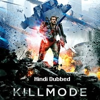 Kill Mode (2020) Hindi Dubbed Full Movie Watch Online HD Print