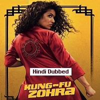 Kung-Fu Zohra (2022) Hindi Dubbed Full Movie Watch Online HD Print