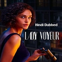 Lady Voyeur (2023) Hindi Dubbed Season 1 Complete Watch Online HD Print