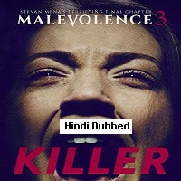 Malevolence 3: Killer (2018) Hindi Dubbed Full Movie Watch Online HD Print