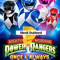 Mighty Morphin Power Rangers: Once & Always (2023) Hindi Dubbed Full Movie Watch Online HD Print