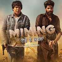 Mining: Reyte Te Kabzaa (2023) Punjabi Full Movie Watch Online HD Print