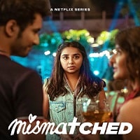 Mismatched Hindi Season 2 Watch Online