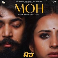 Moh (2022) Punjabi Full Movie Watch Online HD Print