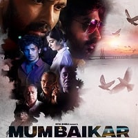 Mumbaikar (2023) Hindi Full Movie Watch Online HD Print