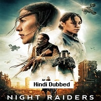 Night Raiders (2021) Hindi Dubbed Full Movie Watch Online HD Print