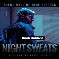 Night Sweats (2019) Hindi Dubbed Full Movie Watch Online HD Print