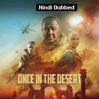 Once In The Desert (2022) Hindi Dubbed Full Movie Watch Online HD Print