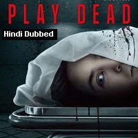 Play Dead (2022) Hindi Dubbed Full Movie Watch Online HD Print