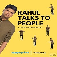 Rahul Talks to People (2023) Hindi Full Show Watch Online HD Print