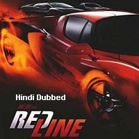 Redline (2007) Hindi Dubbed Full Movie Watch Online HD Print