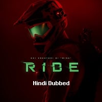 Ride (2018) Hindi Dubbed Full Movie Watch Online HD Print