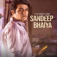 Sandeep Bhaiya (2023) Hindi season 1 Complete Watch Online HD Print