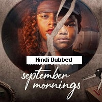 September Mornings Hindi Dubbed Season 1 Watch Online