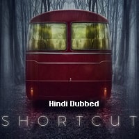 Shortcut (2020) Hindi Dubbed Full Movie Watch Online HD Print