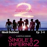 Singles Inferno Hindi Season 2 Watch Online